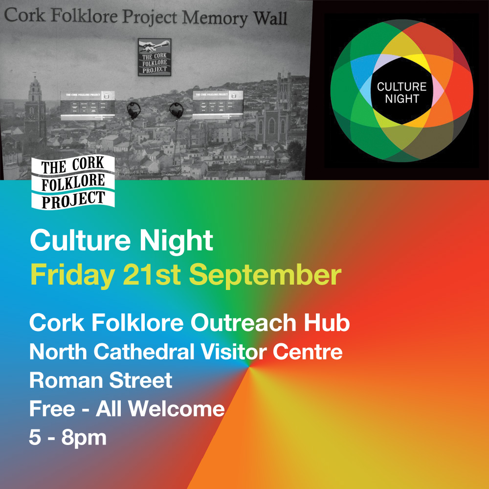 Culture night at Cork Folklore Project Outreach Hub info graphic